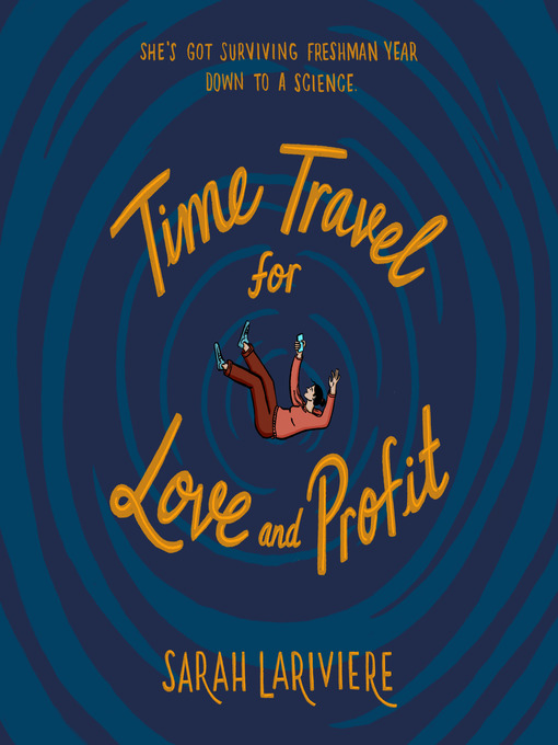 Title details for Time Travel for Love and Profit by Sarah Lariviere - Wait list